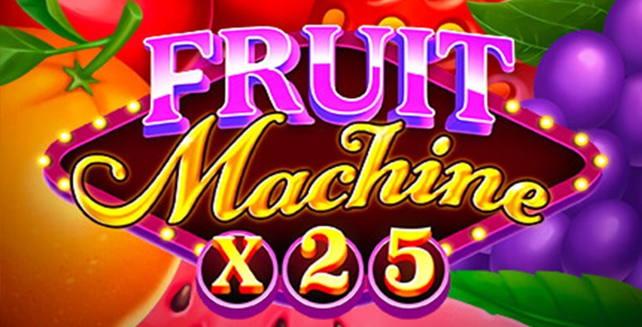 Find The Best No Deposit Bonuses for Fruit Machine x25 by Mascot Gaming